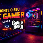 Monte seu PC Gamer com estilo
